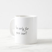Funny Quote Trendy Gift Coffee Mok Pisco Sour (Voorkant links)