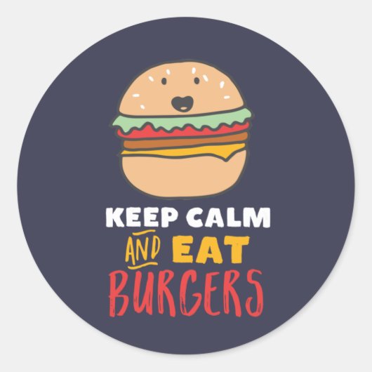 Funny Quote voor Burger en Fast Food Lover Ronde Sticker (Voorkant)