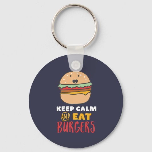 Funny Quote voor Burger en Fast Food Lover Sleutelhanger (Voorkant)