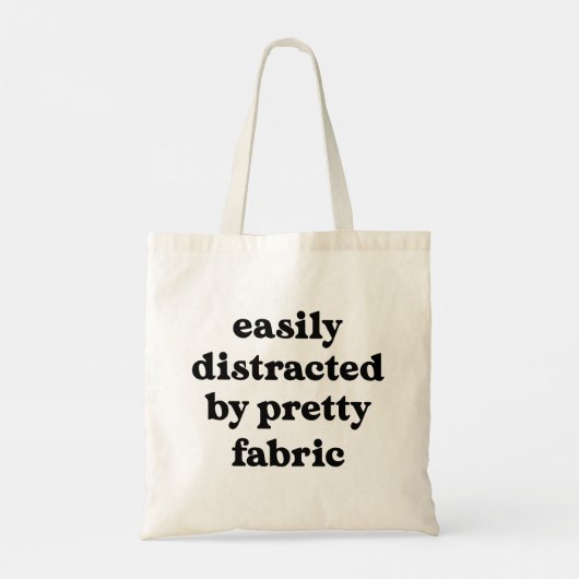 Funny Quote voor Fabric Lovers Tote Bag (Achterkant)