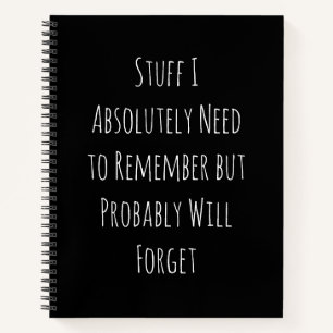 Funny Quote voor Forgetful People Notitieboek
