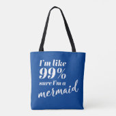 Funny Quote voor Mermaid Lovers Tote Bag (Achterkant)