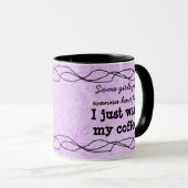Funny Quote Vrouwen Paarse Koffie Mok (Voorkant rechts)
