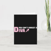 Funny Quote You Can't Arrest A Diva  Kaart (Voorkant)
