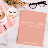 Funny quotes Classy & Sassy To The End Custom Notitieboek