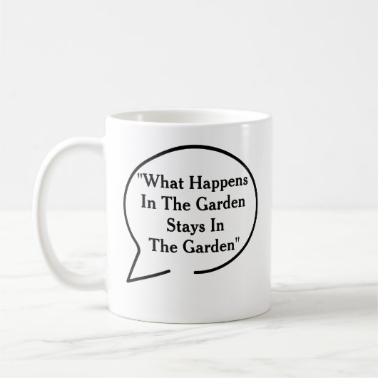 Funny Quotes Gardening Theme Mok (Links)