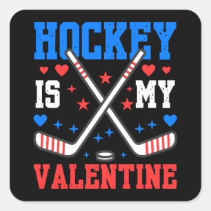 Funny Quotes Ice Hockey is mijn Valentijn sporttea Vierkante Sticker