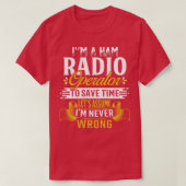 Funny Quotes van Ham Radio Operator T-shirt (Design voorkant)