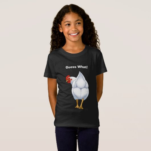 Funny Raad eens wat Chicken Butt White Hen T-shirt (Voorkant volledig)