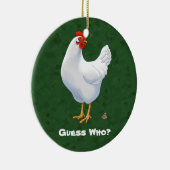 Funny Raad wie kip poo White Hen krijgt Keramisch Ornament (Rechts)