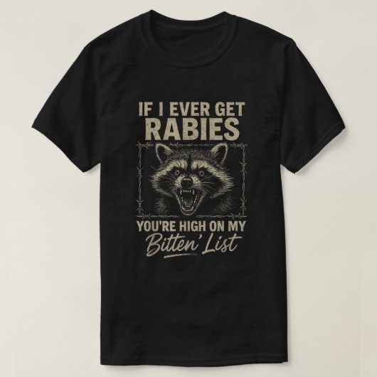 Funny Rabies Raccoon Humor Rustic Country Shirt (Design voorkant)