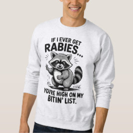  Funny Rabies Sarcasme Wasbeer Humor Trui