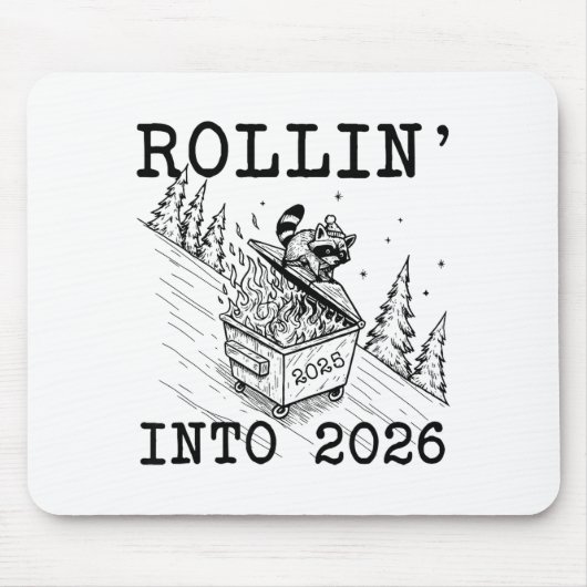 Funny Raccoon 2026 Snarky New Year, Rollin' 2025 I Muismat (Voorkant)