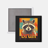 Funny Raccoon Bruh Meme Teens Boys Girls Men Graph Magneet (Voorkant / Achterkant)