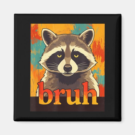 Funny Raccoon Bruh Meme Teens Boys Girls Men Graph Magneet (Voorkant)