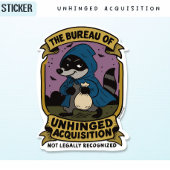 Funny Raccoon, Bureau van Unhinged Acquisition Sticker