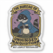 Funny Raccoon, Bureau van Unhinged Acquisition Sticker (Voorkant)