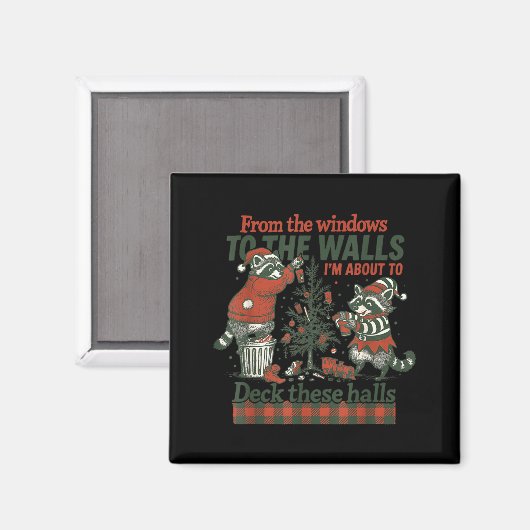 Funny Raccoon Christmas Deck These Halls Humor  Magneet (Voorkant / Achterkant)