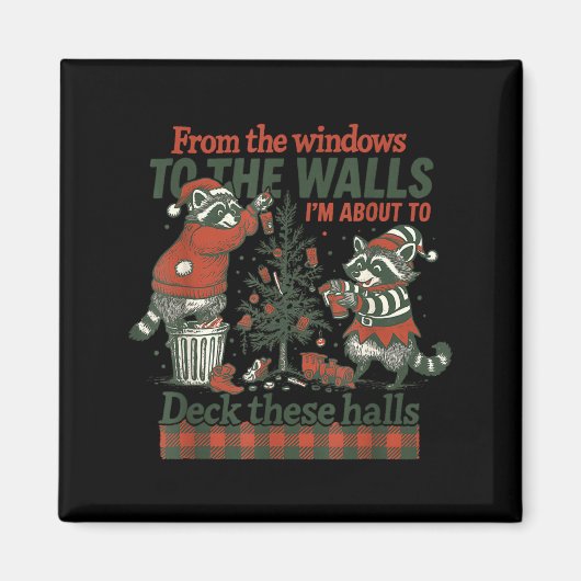 Funny Raccoon Christmas Deck These Halls Humor  Magneet (Voorkant)