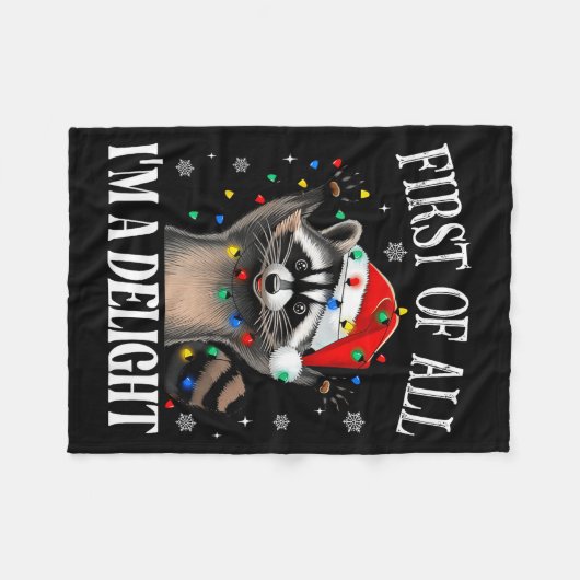 Funny Raccoon First Of All I'm A Delight Merry Chr Fleece Deken (Voorkant (Horizontaal))