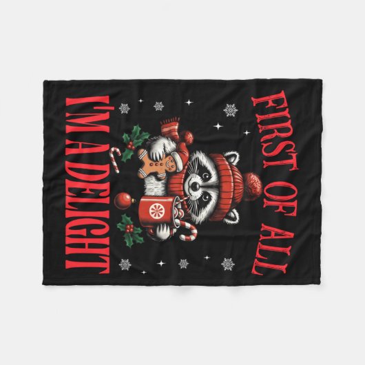Funny Raccoon First Of All I'm A Delight Merry Chr Fleece Deken (Voorkant (Horizontaal))