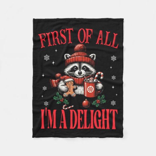 Funny Raccoon First Of All I'm A Delight Merry Chr Fleece Deken (Voorkant)
