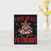 Funny Raccoon First Of All I'm A Delight Merry Chr Kaart (Gele Bloem)