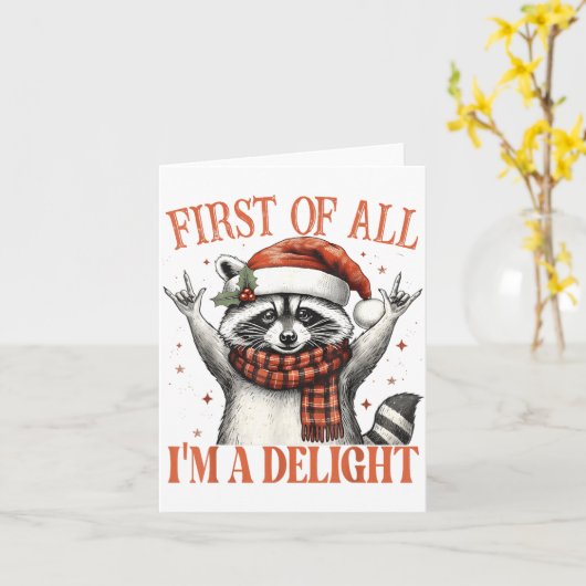 Funny Raccoon First Of All I'm A Delight Merry Chr Kaart (Gele Bloem)