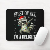 Funny Raccoon First Of All I'm A Delight Merry Chr Muismat (Met muis)