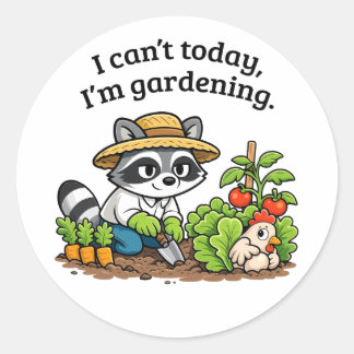 Funny Raccoon Gardening – I Can’t Today I’m Garden Ronde Sticker