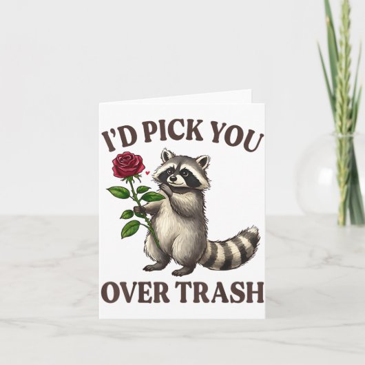 Funny Raccoon I’d Ck You Over Trash Valentines Day Kaart (Voorkant)