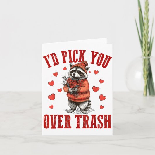 Funny Raccoon I’d Ck You Over Trash Valentines Day Kaart (Voorkant)