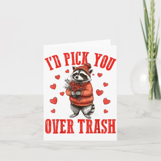 Funny Raccoon I’d Ck You Over Trash Valentines Day Kaart (Voorkant)
