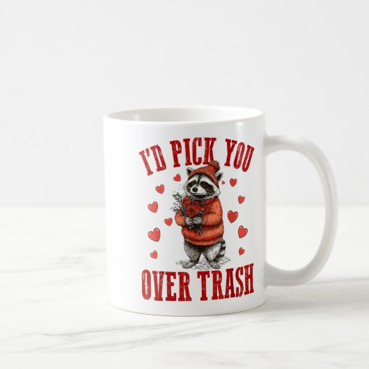 Funny Raccoon I’d Ck You Over Trash Valentines Day Koffiemok (Rechts)
