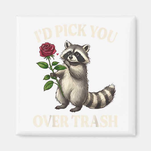 Funny Raccoon I’d Ck You Over Trash Valentines Day Magneet (Voorkant)