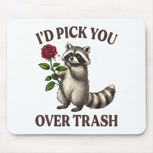 Funny Raccoon I’d Ck You Over Trash Valentines Day Muismat (Voorkant)