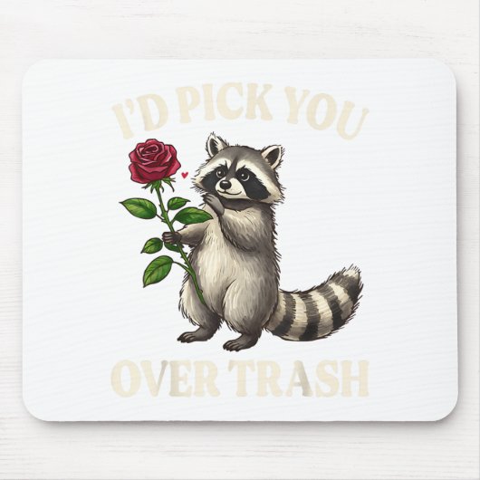 Funny Raccoon I’d Ck You Over Trash Valentines Day Muismat (Voorkant)