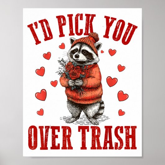 Funny Raccoon I’d Ck You Over Trash Valentines Day Poster (Voorkant)