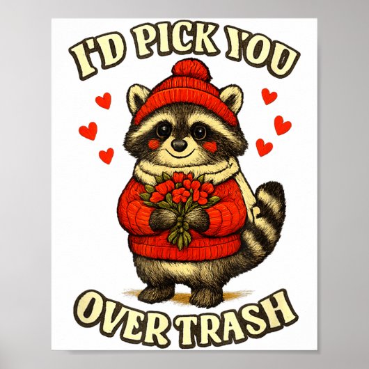 Funny Raccoon I’d Ck You Over Trash Valentines Day Poster (Voorkant)