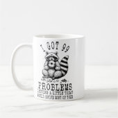 Funny Raccoon, I Got 99 Problems Sarcastic Quotes  Koffiemok (Links)