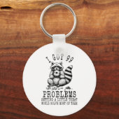 Funny Raccoon, I Got 99 Problems Sarcastic Quotes  Sleutelhanger (Voorkant)