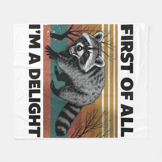 Funny Raccoon Quote - First of All I'm a Delight Fleece Deken (Voorkant (Horizontaal))