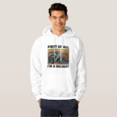 Funny Raccoon Quote - First of All I'm a Delight Hoodie (Voorkant volledig)
