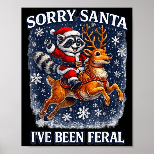 Funny Raccoon Riding Reindeer Sorry Santa Christma Poster (Voorkant)