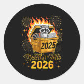 Funny Raccoon Rollin's Into 2026 New Year Matching Ronde Sticker (Voorkant)