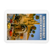 Funny Raccoon Royalty in North Myrtle Beach Magneet (Horizontaal)