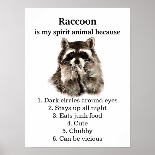 Funny Raccoon Spirit Animal Humor Poster (Voorkant)