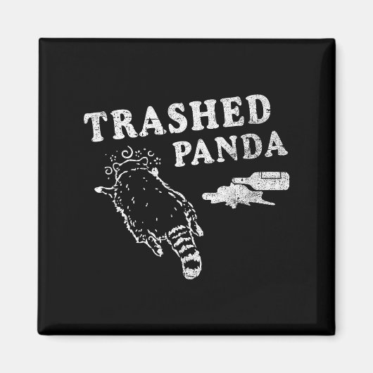 Funny Raccoon,trashed Panda For Him Men, Women  Magneet (Voorkant)