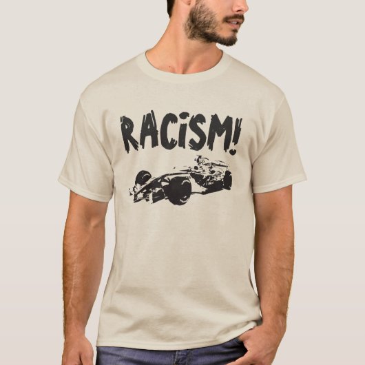 Funny Race Car Racism Shirt (Voorkant)