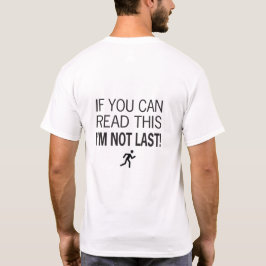 Funny Race Runner als je dit kunt lezen T-shirt